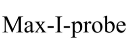 MAX-I-PROBE trademark