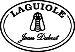 LAGUIOLE JEAN DUBOST trademark