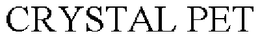 CRYSTAL PET trademark