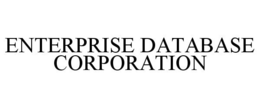 ENTERPRISE DATABASE CORPORATION trademark