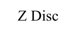 Z DISC trademark