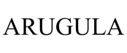 ARUGULA trademark