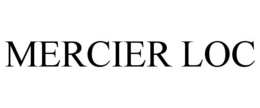 MERCIER LOC trademark