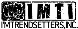I M T I I'M TRENDSETTERS, INC. trademark