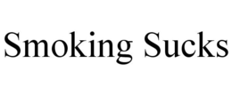 SMOKING SUCKS trademark