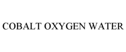 COBALT OXYGEN WATER trademark