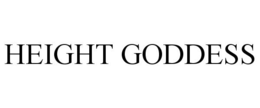 HEIGHT GODDESS trademark