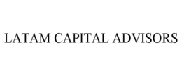 LATAM CAPITAL ADVISORS trademark