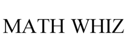 MATH WHIZ trademark