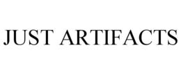 JUST ARTIFACTS trademark