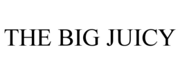 THE BIG JUICY trademark