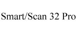 SMART/SCAN 32 PRO trademark
