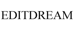 EDITDREAM trademark