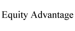 EQUITY ADVANTAGE trademark