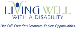 LIVING WELL WITH A DISABILITY ONE CALL. COUNTLESS RESOURCES. ENDLESS OPPORTUNITIES. trademark