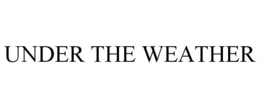 UNDER THE WEATHER trademark