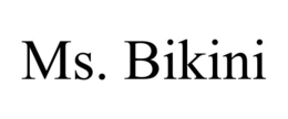MS. BIKINI trademark