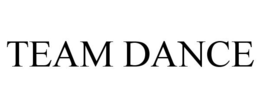 TEAM DANCE trademark