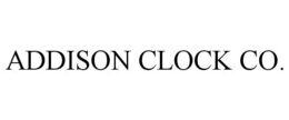 ADDISON CLOCK CO. trademark