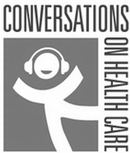 CONVERSATIONS ON HEALTH CARE trademark