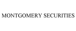 MONTGOMERY SECURITIES trademark