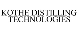 KOTHE DISTILLING TECHNOLOGIES trademark