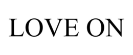 LOVE ON trademark