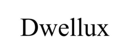 DWELLUX trademark
