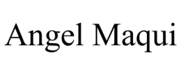 ANGEL MAQUI trademark