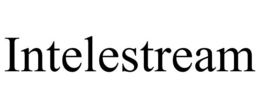 INTELESTREAM trademark