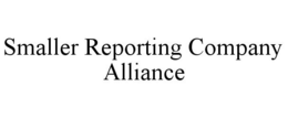 SMALLER REPORTING COMPANY ALLIANCE trademark