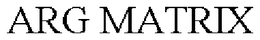 ARG MATRIX trademark