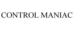 CONTROL MANIAC trademark