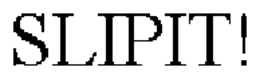 SLIPIT! trademark