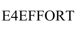 E4EFFORT trademark