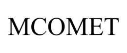 MCOMET trademark