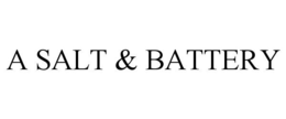 A SALT & BATTERY trademark