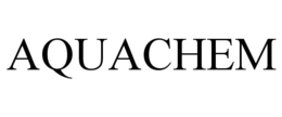 AQUACHEM trademark