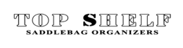 TOP SHELF SADDLEBAG ORGANIZERS trademark