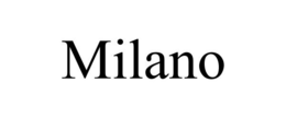 MILANO trademark