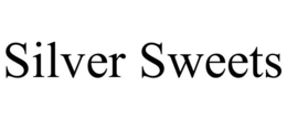 SILVER SWEETS trademark
