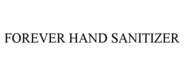 FOREVER HAND SANITIZER trademark