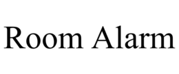 ROOM ALARM trademark