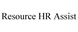 RESOURCE HR ASSIST trademark