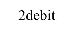 2DEBIT trademark
