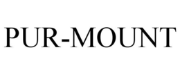 PUR-MOUNT trademark