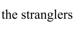 THE STRANGLERS trademark