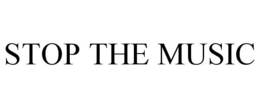 STOP THE MUSIC trademark