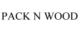 PACK N WOOD trademark
