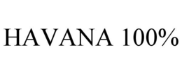 HAVANA 100% trademark